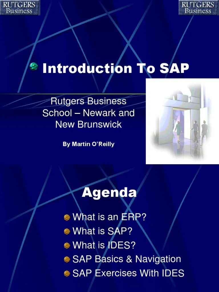 Introduction To SAP: Rutgers Business School - Newark And New Brunswick ...