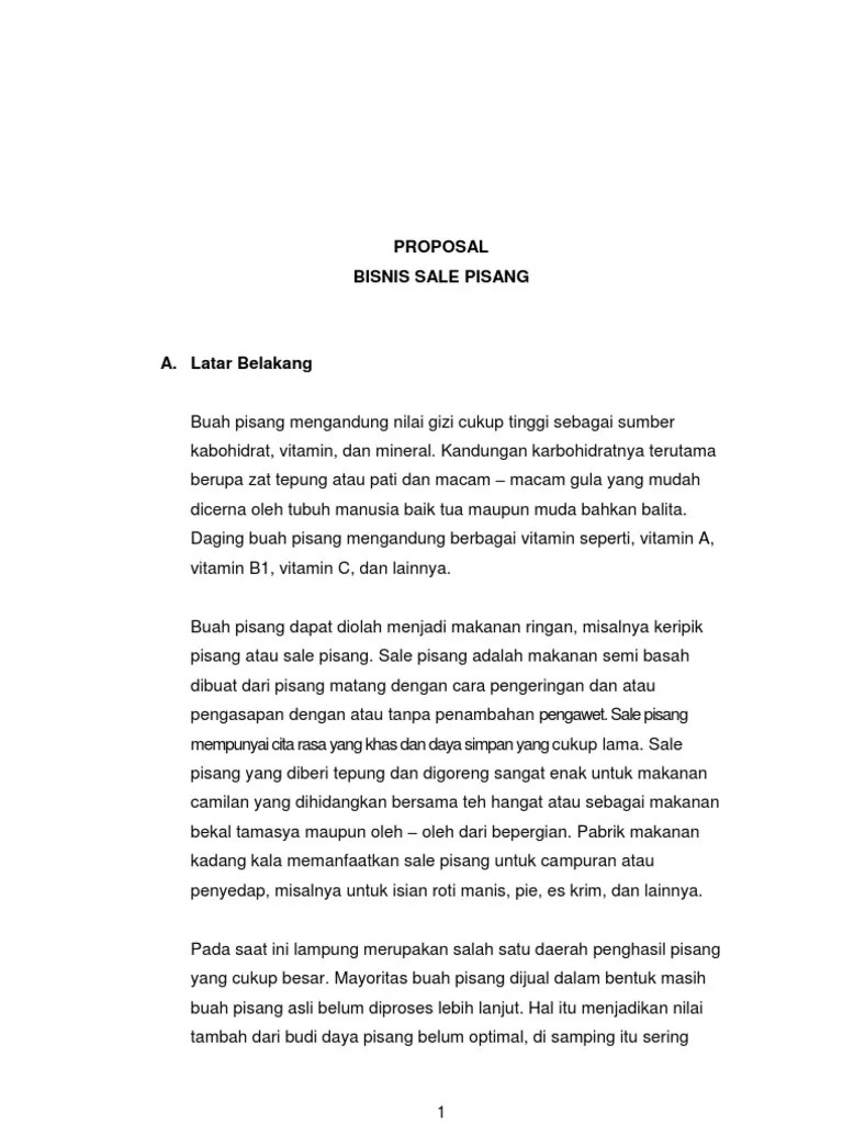 Usaha keripik pisang dua rasa (strawberry dan coklat) ini muncul dari ide bagaimana agar buah pisang tidak mudah busuk sehingga perlu pengawetan yang alami . Proposal Usaha Pisang Sale Pdf