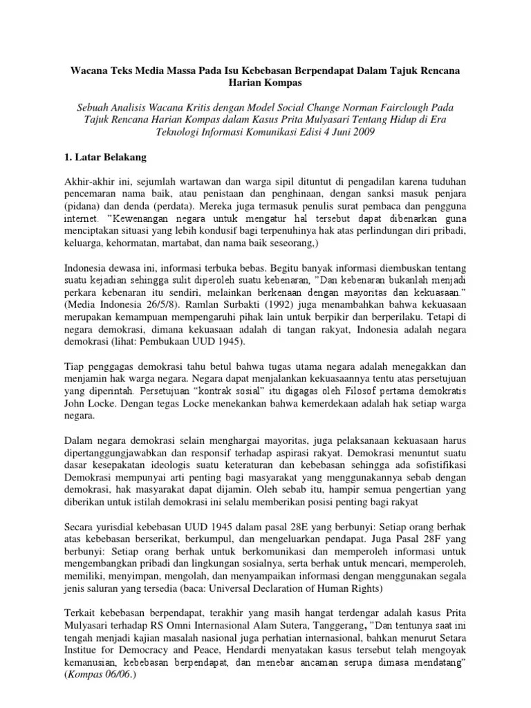 Dalam perkembangannya pers mempunyai dua pengertian, yakni pers dalam. Contoh Tajuk Rencana Kompas