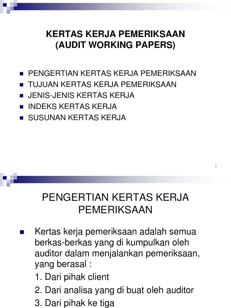 Kertas kerja pemeriksaan (audit working papers) a. Kertas Kerja Pemeriksaan Pdf