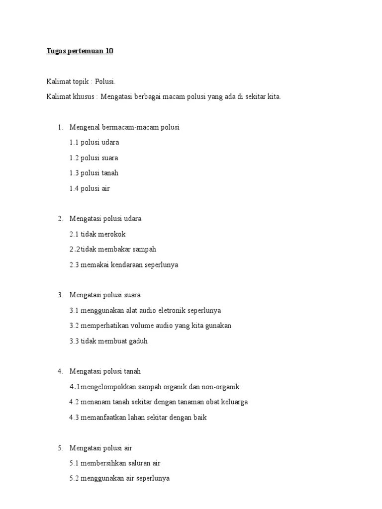 Makin padatnya jalanan puncak dengan kendaraan, justru polusi pun semakin meningkat. Kerangka Karangan Pdf
