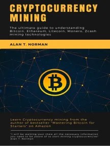 They are each decentralized and have dedicated blockchains. Read Cryptocurrency Mining Guide Online By Alan T Norman Books