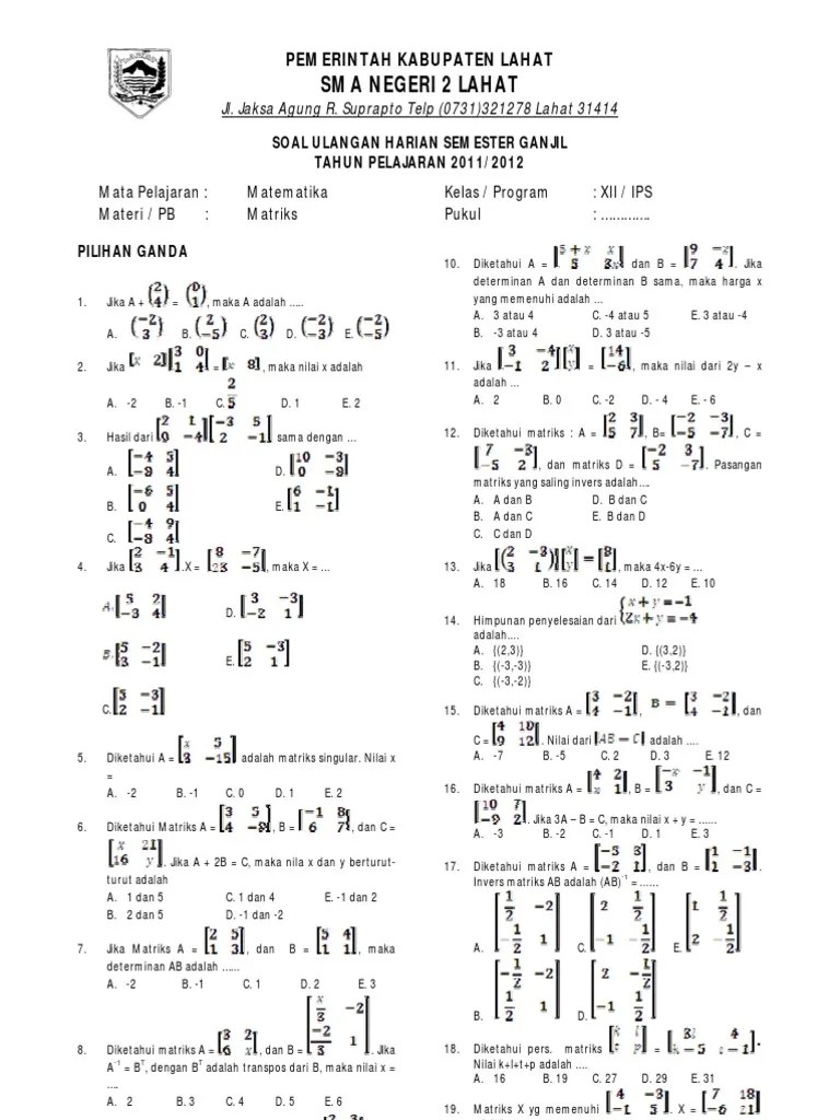 1 lembar kerja siswa (lks) matematika smk/sma kelas x semester 1 sesuai dengan kurikulum 013 ( ) ( ) disusun oleh mgmp m. Materi Matriks Kelas Xi Kurikulum 2013 Belajar