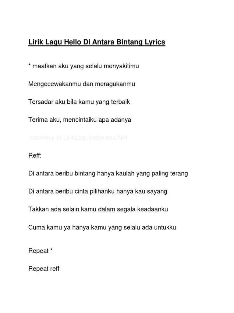 Pastikan anda sudah melihat video musiknya. Lirik Lagu Hello Di Antara Bintang Lyrics Pdf