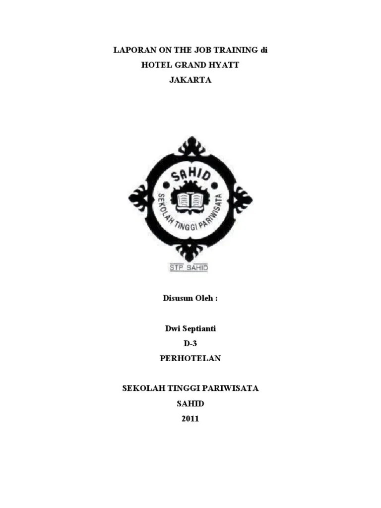 Dari hasil penelitian dan pembahasan agar dapat bermanfaat bagi pembaca. Laporan On The Job Training Di Pdf