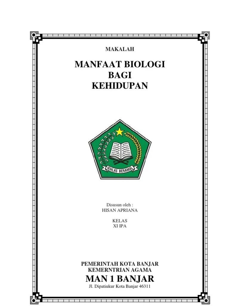 Dari contoh diatas diharapkan siswa dapat menerapkan metode ilmiah selanjutnya. Makalah Manfaat Biologi Bagi Kehidupan Pdf