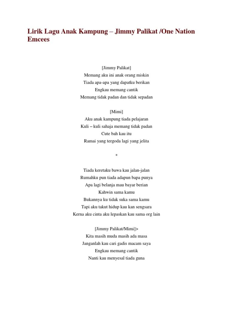 Choose and determine which version of anak kampung chords and tabs by jimmy palikat you can play. Lirik Anak Kampung Nashcxt