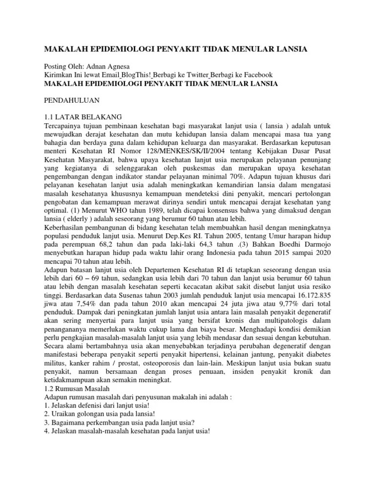 Jenis penyakit berbasis lingkungan yang pertama disebabkan oleh virus seperti ispa, tbc paru, diare, polio, campak, dan kecacingan; Makalah Epidemiologi Penyakit Tidak Menular Lansia Pdf