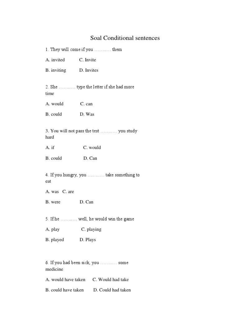 Silahkan simak di bawah ini: Most Wanted 50 Soal Pilihan Ganda Conditional Sentences Type 1