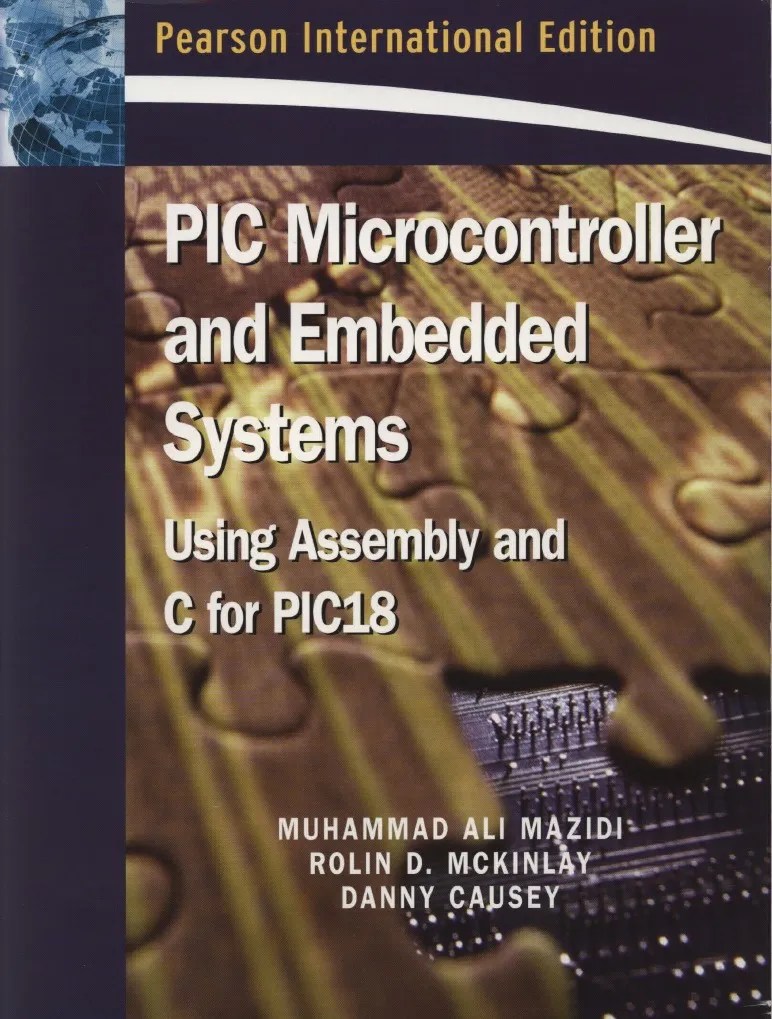 Pic Microcontroller And Embedded Systems - Mazidi | PDF