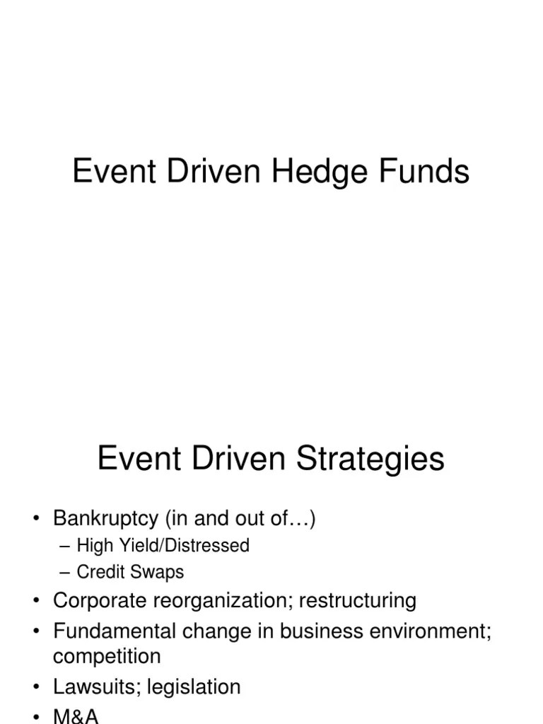 Event Driven Hedge Funds Presentation | Download Free PDF | High Yield ...