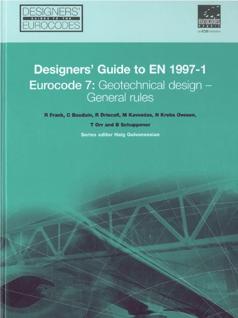 Eurocode 7 Geotechnical Design-General Rules-Guide To En 1997-1 | PDF