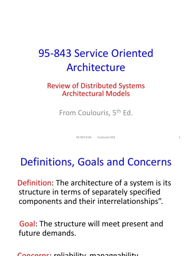 95-843 Service Oriented Architecture: Review Of Distributed Systems ...