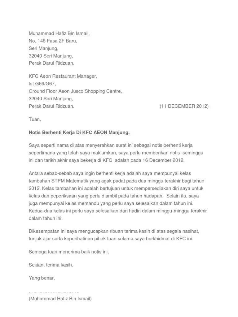 Sekiranya saya telah menghantar notis berhenti kerja notis satu bulan kepada majikan dan majikan. surat berhenti kerja