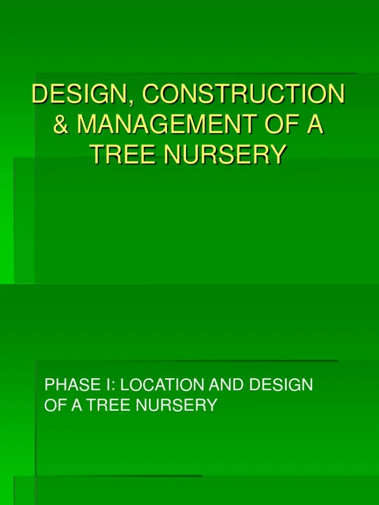 Design, Construction And Management Of A Nursery | PDF | Plant Nursery | Seedling