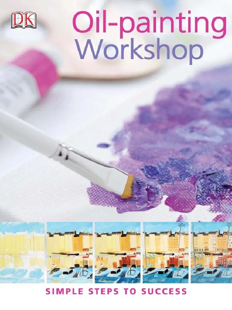 Oil Painting Workshop | PDF | Oil Painting | Visual Arts