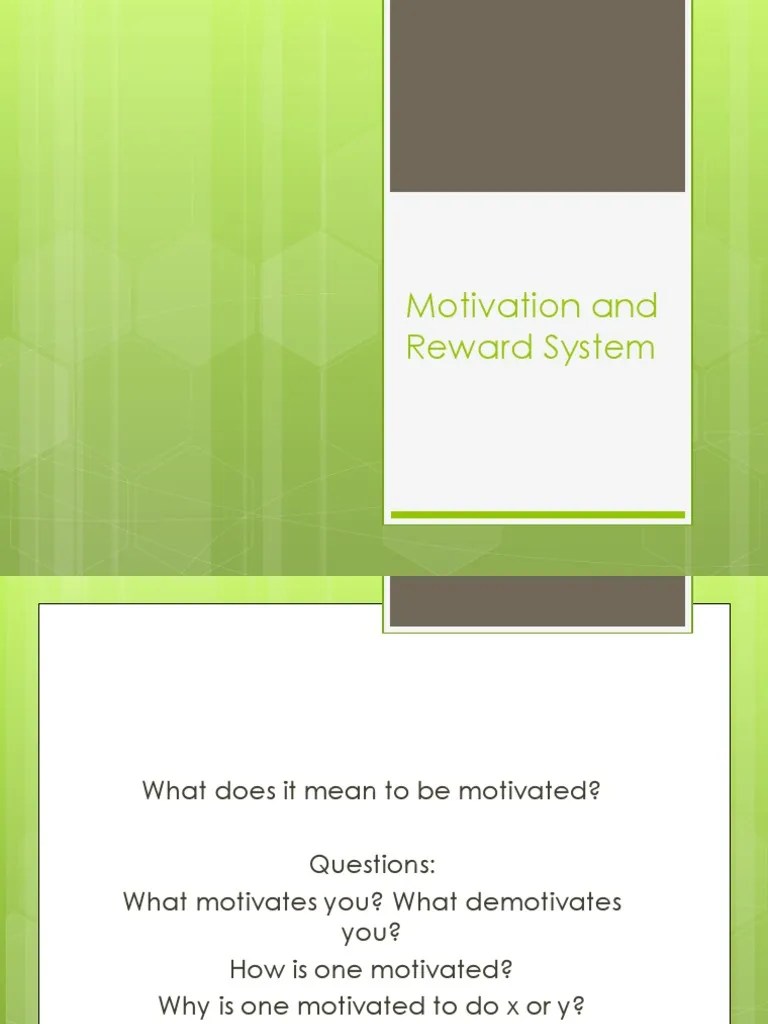 Motivation And Reward System | Motivation | Self-Improvement