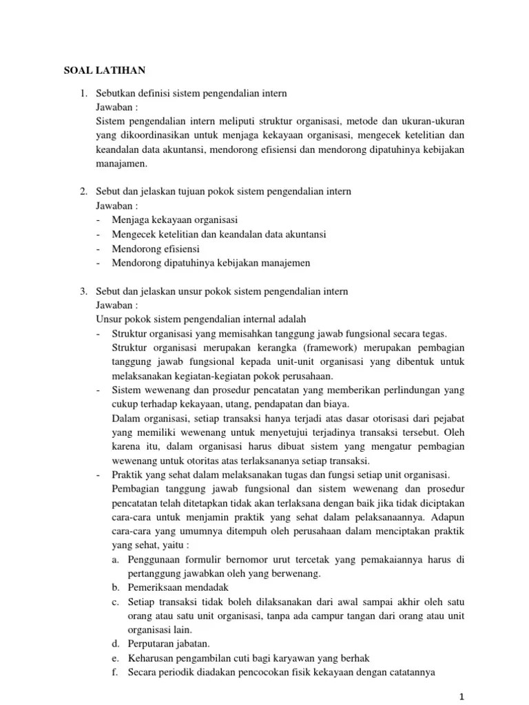 Pengaruh sistem pengendalian intern pemerintah, implementasi standar akuntansi pemerintahan, penyelesaian temuan audit dan kualitas laporan keuangan . Soal Kasus Sistem Pengendalian Internal
