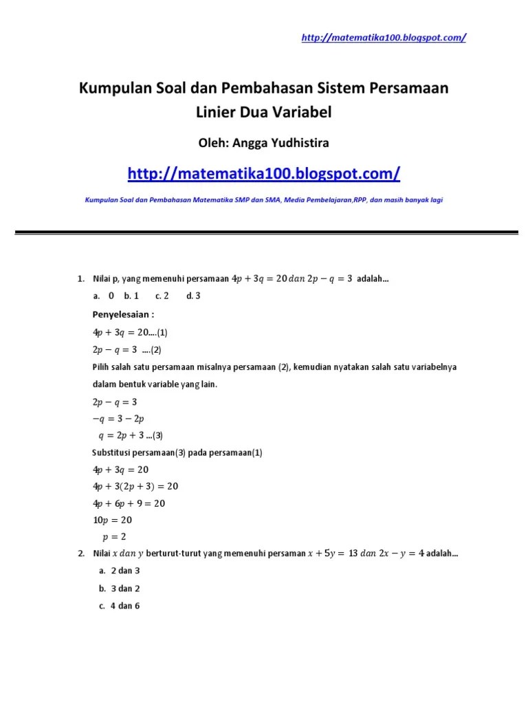 Soal dan pembahasan sistem persamaan linear satu variabel pertidaksamaan . Contoh Soal Persamaan Linear Kuadrat Dan Pembahasannya