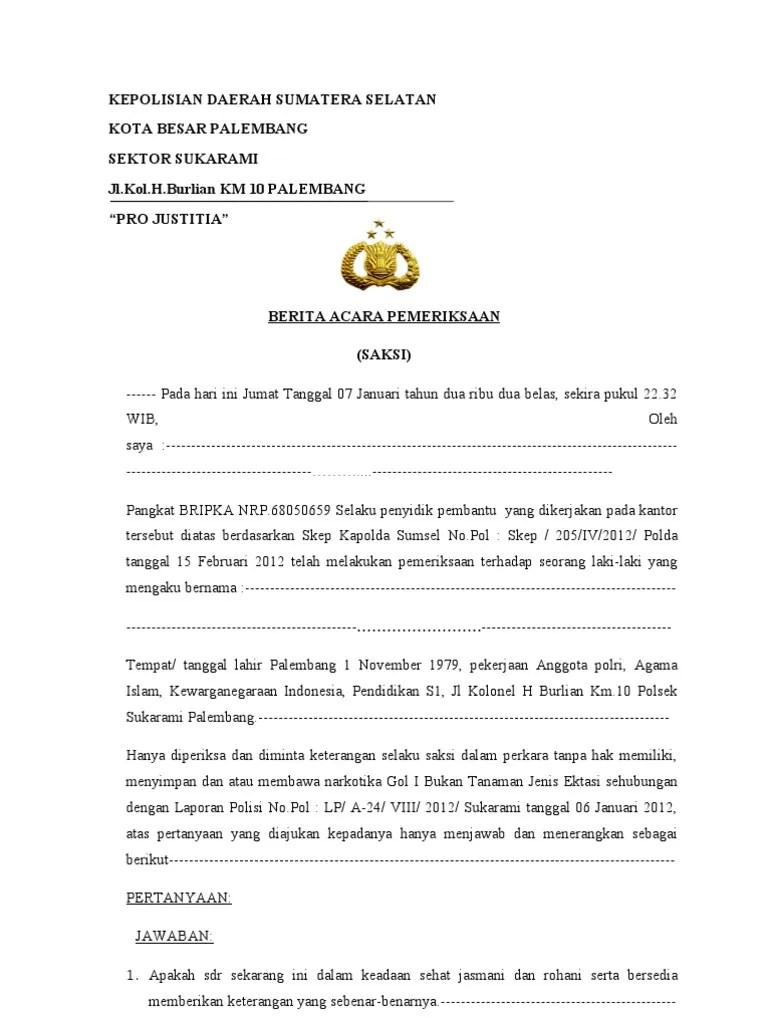 Surat Dakwaan Dan Jenisnya : Berita Acara Pemeriksaan Saksi : Jul 25, 2020 · download contoh surat dakwaan yang baik dan benar december 8, 2020 july 25, 2020 by nurul saputro surat dakwaan adalah surat yang isinya rumusan suatu tindak pudan yang didakwakan (dituduhkan) kepada terdakwa yang disimpulkan serta ditarik dari hasil pemeriksaan penyelidikan, serta menjadi dasar dan landasan bagi hakim untuk memeriksa dimuka.