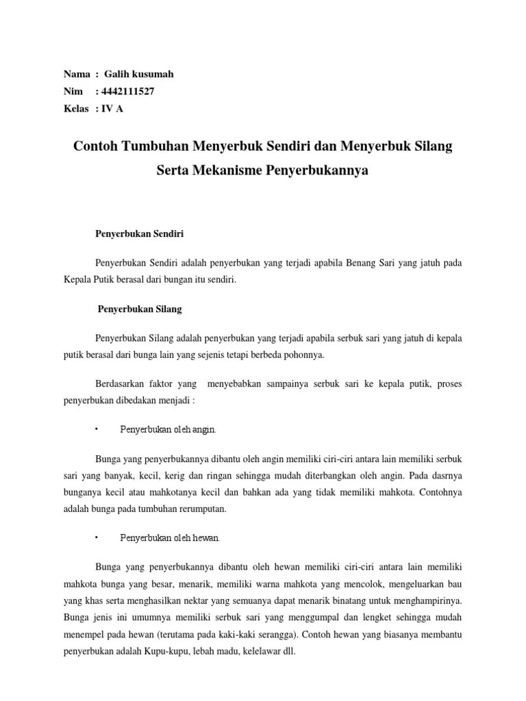 Silang (crossed pollination) dan penyerbukan sendiri (selfing) pada kebun benih kayu putih. Contoh Tumbuhan Menyerbuk Sendiri Dan Menyerbuk Silang Serta Mekanisme Penyerbukannya Pdf