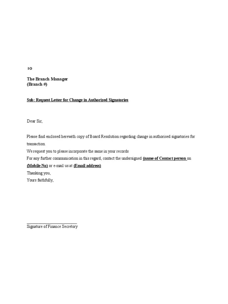 Respected sir, with due respect, it is to inform you that my salary account has changed. Request Letter for Change in Authorized Signatories.doc