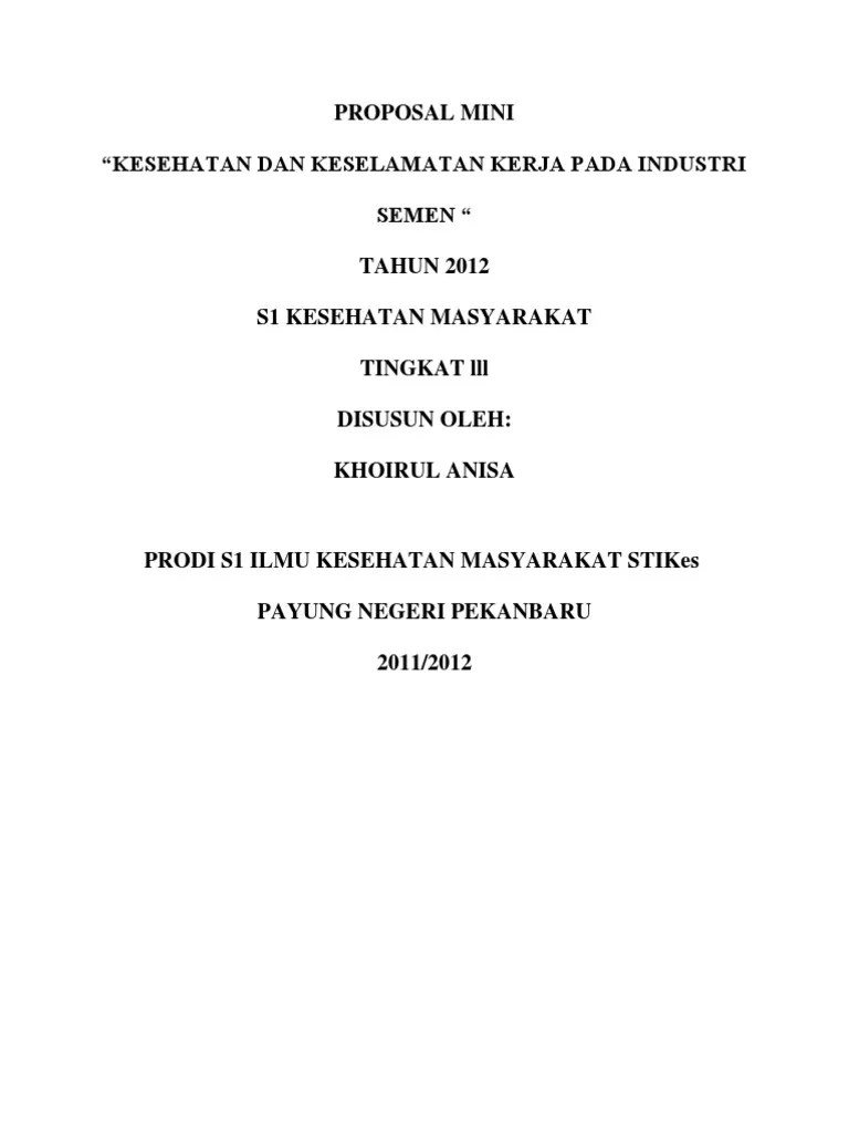 Secara garis besar, proposal penelitian terdiri dari tiga bagian, yaitu bagian awal, bagian utama, dan bagian akhir. Proposal Mini
