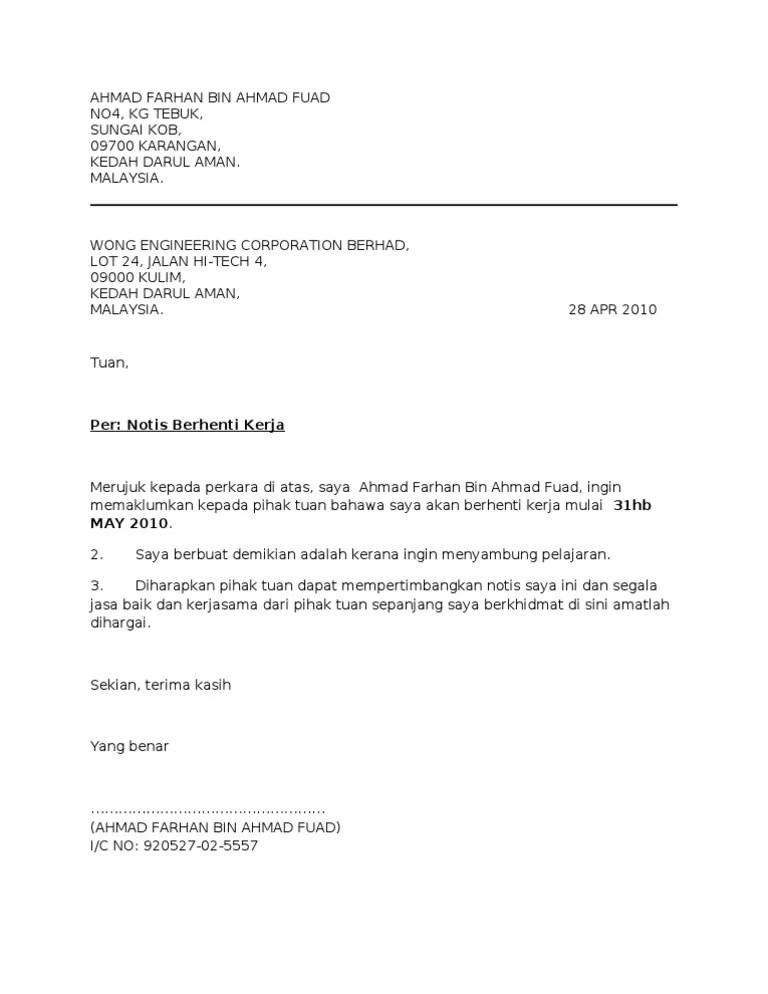 Berikut adalah panduan atau contoh surat berhenti kerja yang anda boleh lakukan , edit sendiri melalui template format doc file dokumen. Contoh Surat Berhenti Kerja Notis Sebulan Pdf