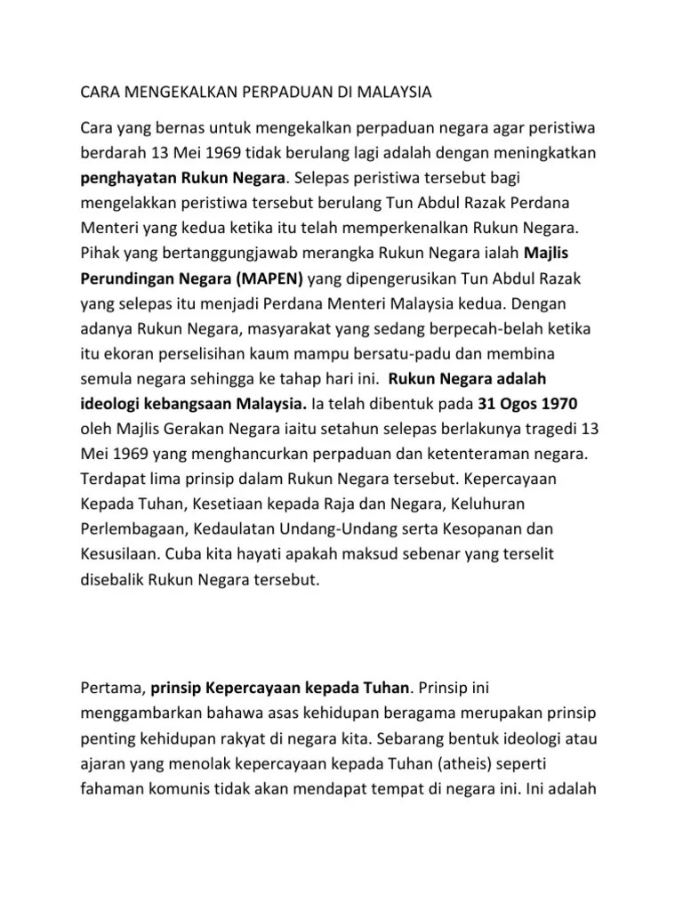 Kesepakatan seluruh masyarakat dalam sesebuah negara,tanpa mengira bangsa. Cara Mengekalkan Keharmonian Negara