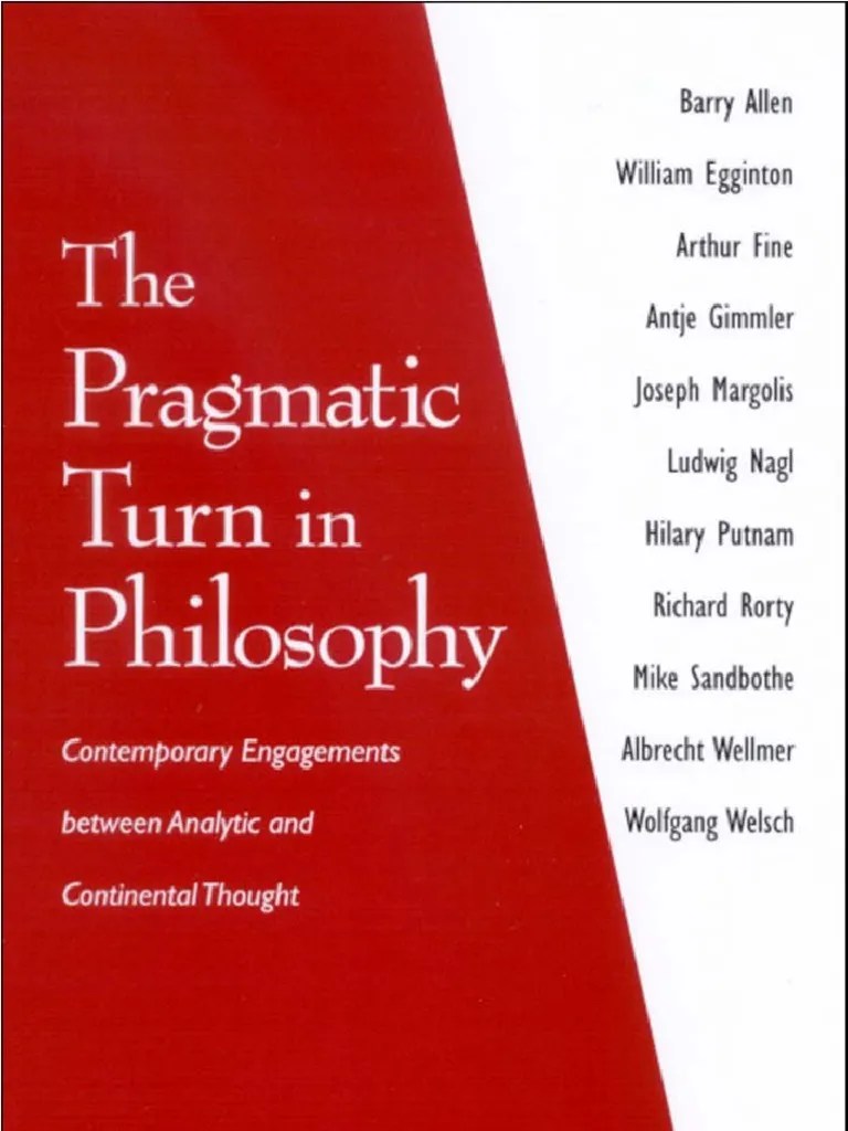 The Pragmatic Turn In Philosophy - Contemporary Engagements Between ...