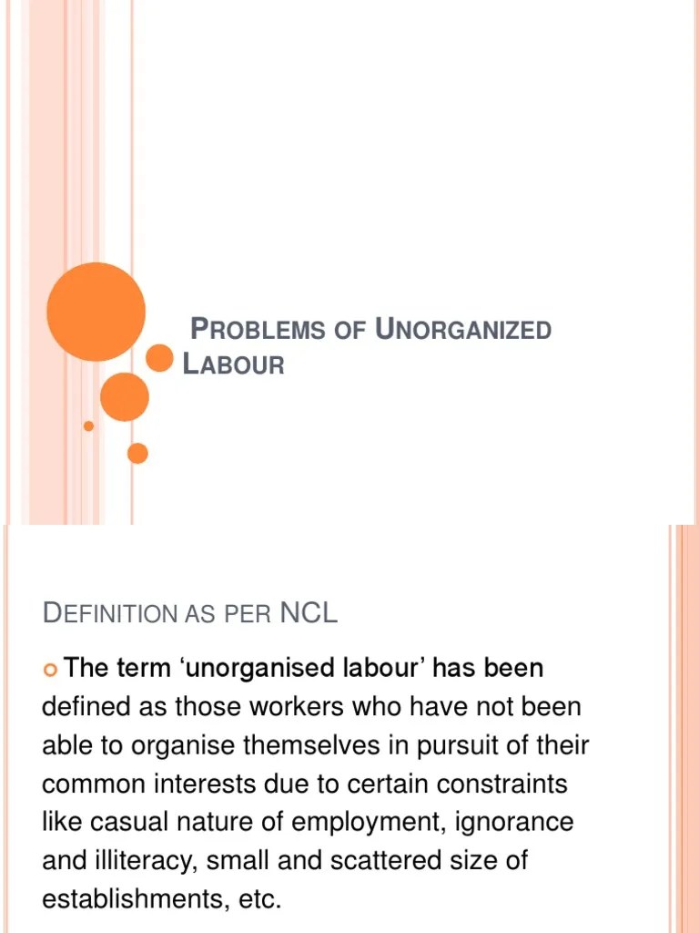 Problems Of Unorganized Labour | PDF | Trade Union | Employment