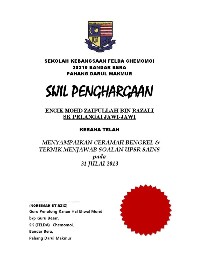 Sijil penghargaan dengan sukacitanya sijil ini dianugerahkan kepada pn xxxxxxxx no.kp :xxxxxxxx di atas sumbangan yang telah diberikan sebagai penceramah . Template Sijil Penghargaan Pdf