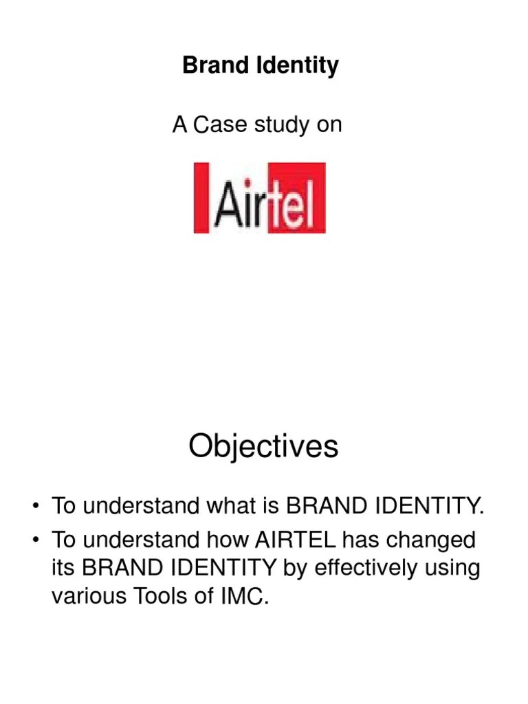 Brand Identity A Case Study On | PDF | Brand | Advertising