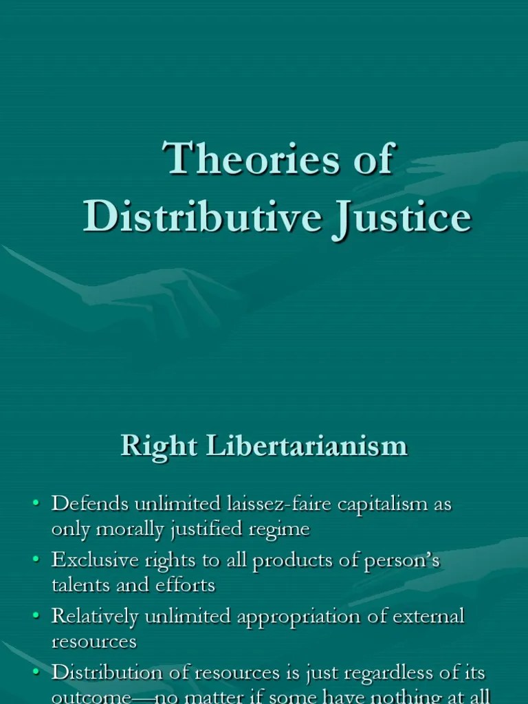 Theories Of Distributive Justice | PDF | Political Theories | Justice