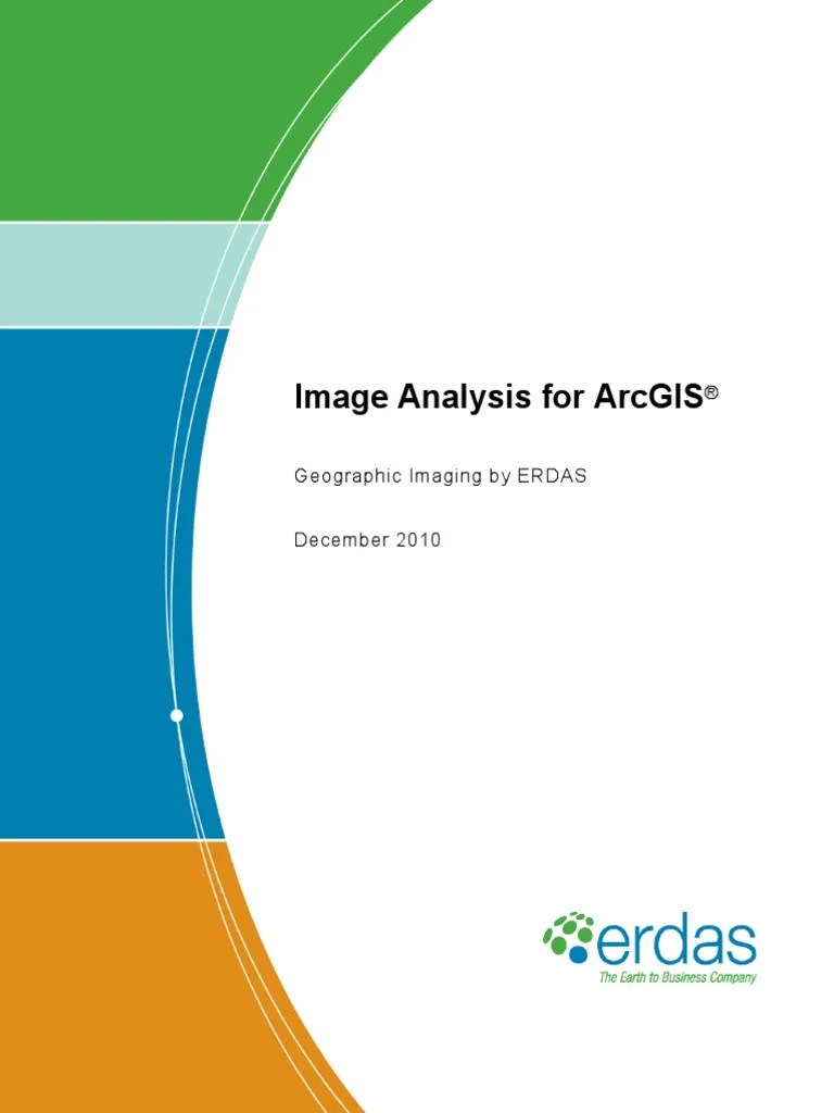 ImageAnalysisForArcGIS10 2010 | PDF | Arc Gis | Esri