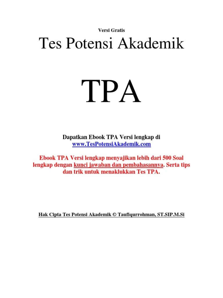 Contoh Soal Tpa Test Potensi Akademik Bappenas Dan Pembahasannya Tes Potensi Akademik identik dengan tes GRE atau Graduate.