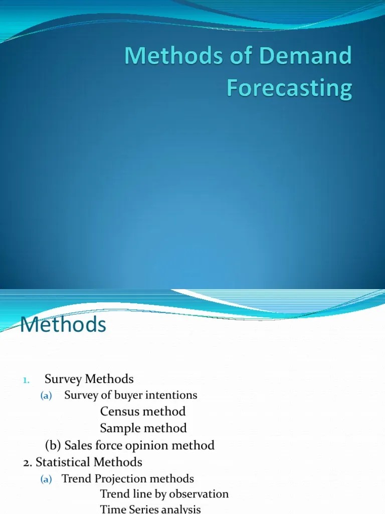 Methods Of Demand Forecasting | PDF | Supply (Economics) | Forecasting