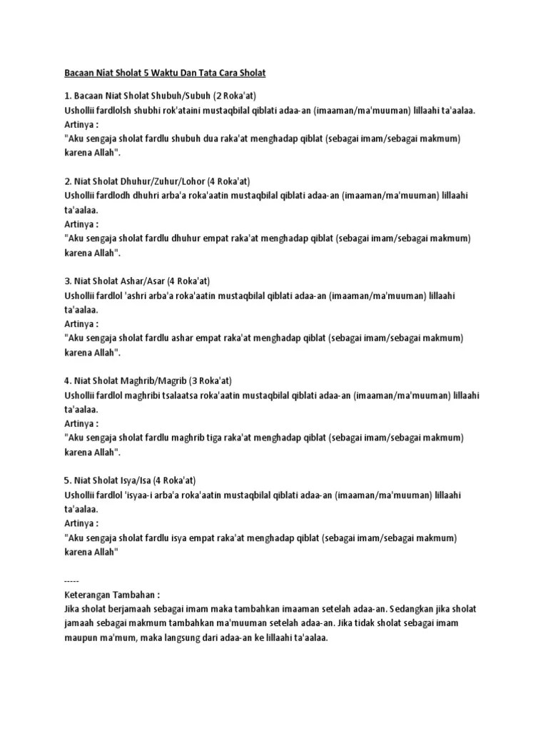 Kewajiban niat sholat 5 waktu sudah ditentukan yaitu waktu shubuh, dzuhur, ashar, maghrib dan isya. Bacaan Niat Sholat 5 Waktu Dan Tata Cara Sholat