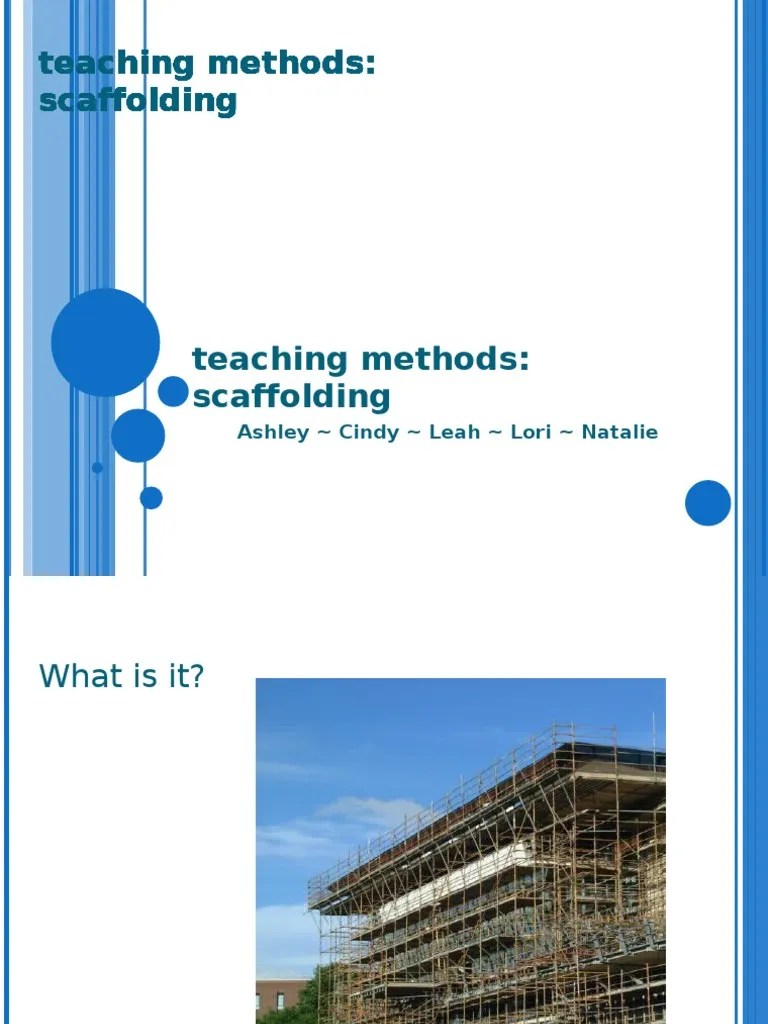 Teaching Methods Scaffolding | PDF | Teaching Method | Teachers