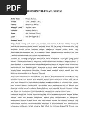 Resensi Novel Perahu Kertas Kekurangan Novel Alur dalam cerita mudah sekali terbaca.