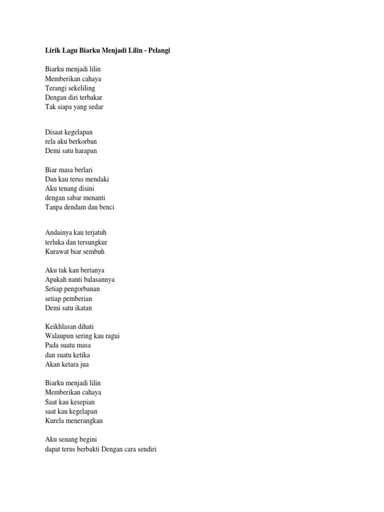 18.05.2022 · video klip tersebut diupload setelah 3 tahun masa perilisan lagu yaitu, pada tahun 2010. Lirik Lagu Biarku Menjadi Lilin Pdf