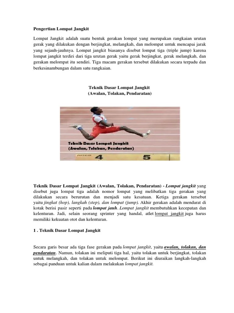 Lompat jauh merupakan salah satu cabang olahraga yang banyak ditemui dalam perlombaan, seperti namanya olahraga ini menggunakan lompatan . Pengertian Lompat Jangkit Pdf