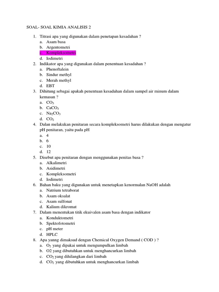 Keberadaan zat terlarut dalam pelarut dapat mengakibatkan terjadinya kenaikan titik didih larutan, karena terjadinya penurunan tekanan uap . Download Soal Pretest Praktikum Kimia Analitik Dan Jawaban