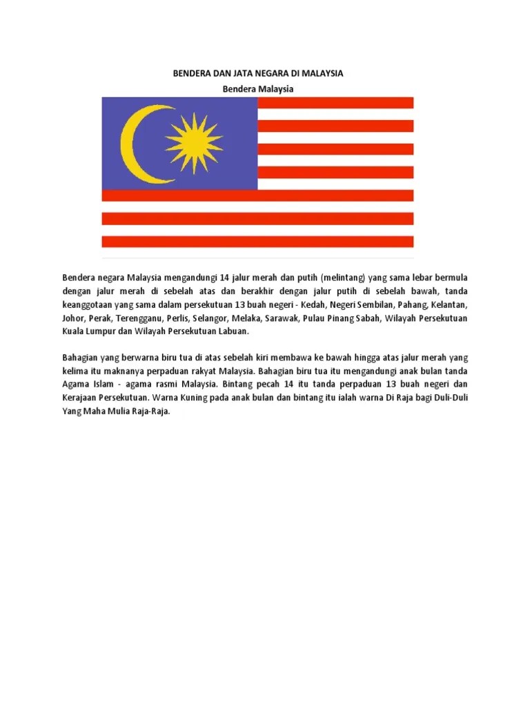 Kedudukan johor dari segi keluasan, penduduk dan kepadatan dalam persekutuan malaysia yang terdiri daripada 14 buah negeri (termasuk wilayah persekutuan). Bendera Dan Jata Negara Di Malaysia