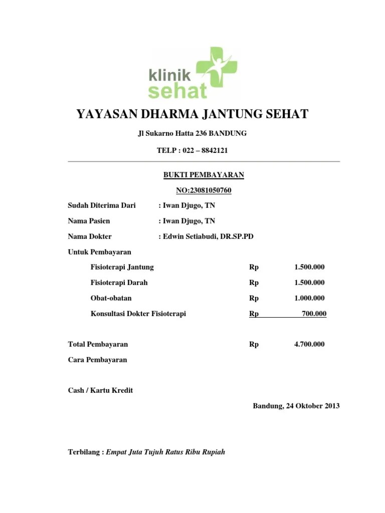 19 Kwitansi Pembayaran Rumah Sakit Photo Blog Sejasa 86 7 86 menganggap dokumen ini bermanfaat 7 suara 18K tayangan 5 halaman.