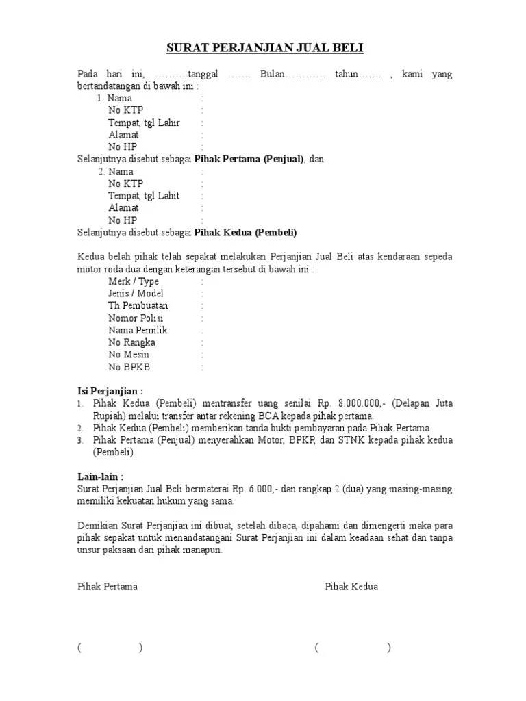 Contoh surat jual beli motor format doc tanpa bpkb untuk balik nama dan surat perjanjian jual beli motor secara kredit yang benar lengkap dengan kwitansi. Surat Perjanjian Jual Beli Motor Pdf