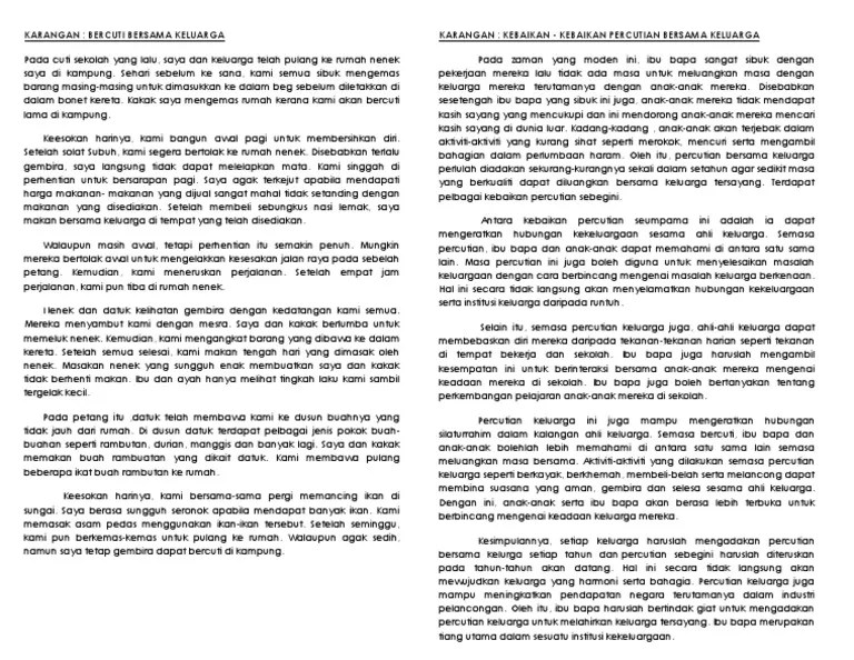 Adalah tempat berlibur yang paling menyenangkan bersama keluarga karena selain berlibur kita juga bisa belajar di sana. Karangan Bahagian B Percutian Bersama Keluarga Pdf