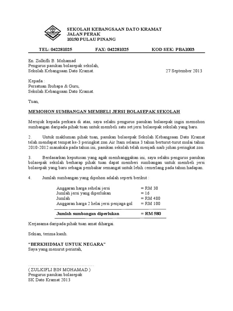 Sehubungan dengan itu kami ingin memohon sumbangan ikhlas dari pihak tuan untuk melancarkan perjalanan program kami. Contoh Surat Mohon Sumbangan Syarikat