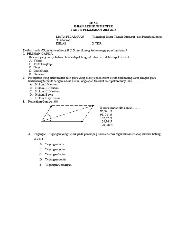 Soal essay pdto semester 2. Dowlnload Soal Pekerjaan Dasar Otomotif Beserta Jawabannya