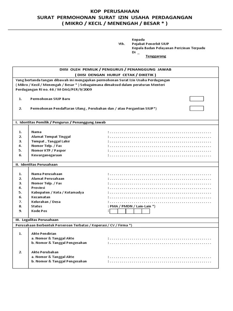 Selanjutnya, format surat untuk membuat surat keterangan usaha sebagai berikut : Artikel berikut ini akan membahas mengenai cara membuat izin usaha mikro kecil online dan contoh surat izin usaha kecil yang diperlukan para pelaku usaha. Surat pernyataan dari pemohon tentang lokasi usaha perusahaan. Surat ini dibedakan menjadi dua, . Yang bertanda tangan di bawah ini mengajukan permohonan surat izin usaha perdagangan. Yang bertanda tangan dibawah ini mengajukan permohonan surat izin usaha perdagangan sebagaimana dimaksud dalam peraturan menteri perdagangan republik . Surat izin usaha merupakan dokumen penting yang harus dimiliki seorang pengusaha dan pebisnis. Berita · agenda · galeri · video · dokumen · unduhan · youtube · twitter · instagram . Yang bertanda tangan di bawah ini mengajukan permohonan surat izin usaha perdagangan. Prosedur dan syarat pembuatan situ · formulir situ harus dilengkapi lampiran surat keterangan izin tertulis dari tetangga sekitar lokasi usaha. Contoh Surat Izin Usaha Perdagangan Pdf Contoh Surat